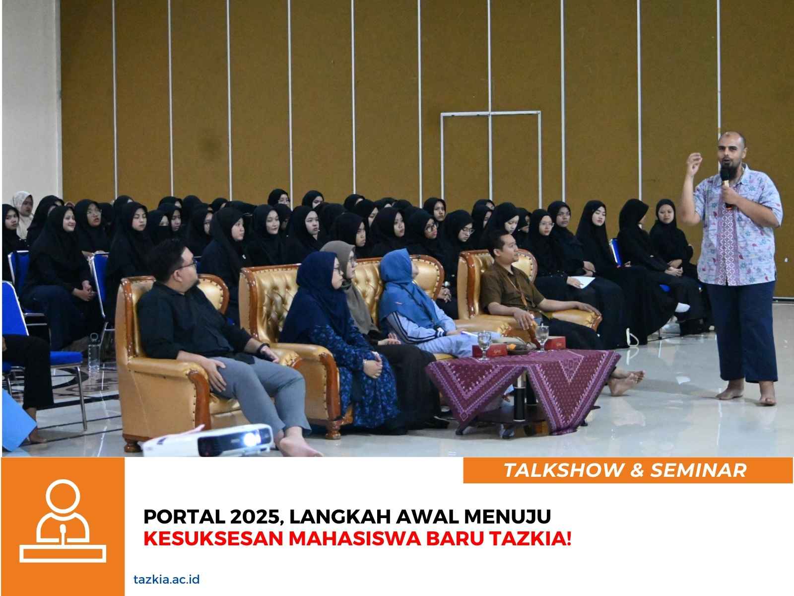 PORTAL 2025 Langkah Awal Menuju Kesuksesan Mahasiswa Baru Tazkia