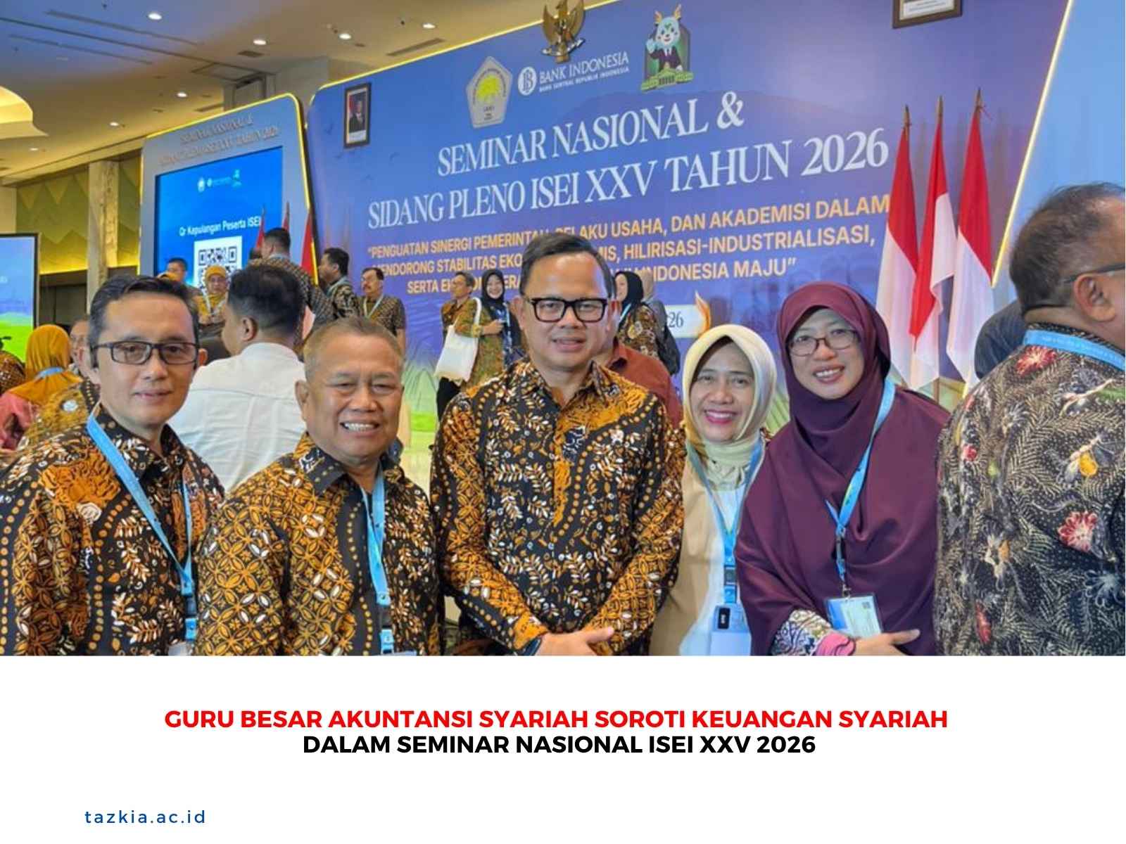 Guru Besar Akuntansi Syariah Soroti Keuangan Syariah dalam Seminar Nasional ISEI XXV 2026