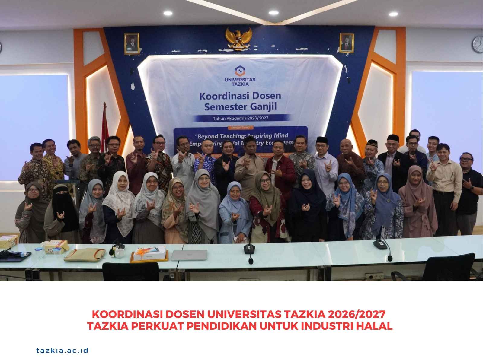 Koordinasi Dosen Universitas Tazkia 2026/2027 - Tazkia Perkuat Pendidikan untuk Industri Halal