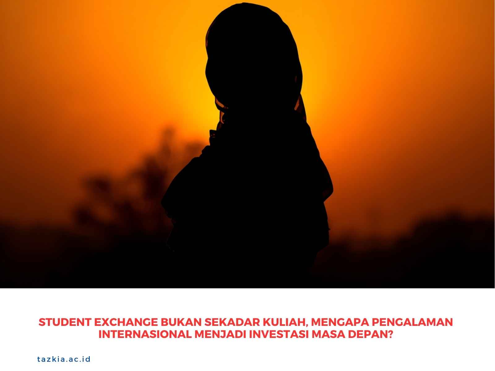 Student Exchange Bukan Sekadar Kuliah, Mengapa Pengalaman Internasional Menjadi Investasi Masa Depan?