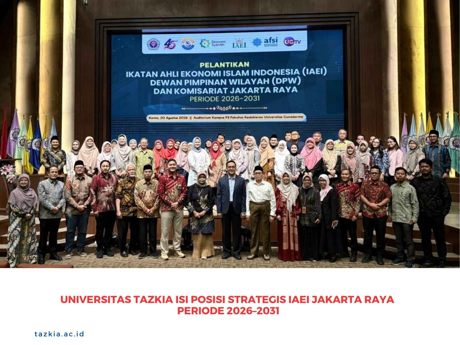 Universitas Tazkia Isi Posisi Strategis IAEI Jakarta Raya Periode 2026–2031
