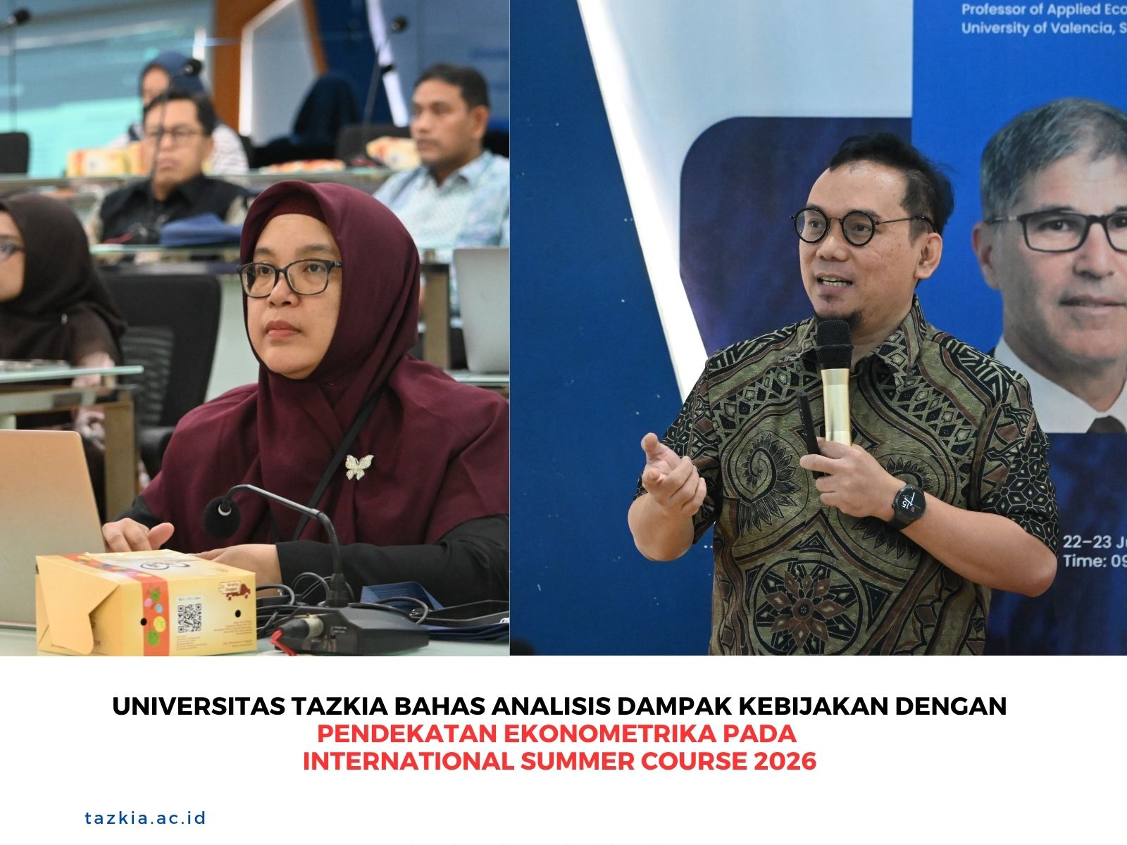 Universitas Tazkia Bahas Analisis Dampak Kebijakan dengan Pendekatan Ekonometrika pada International Summer Course 2026