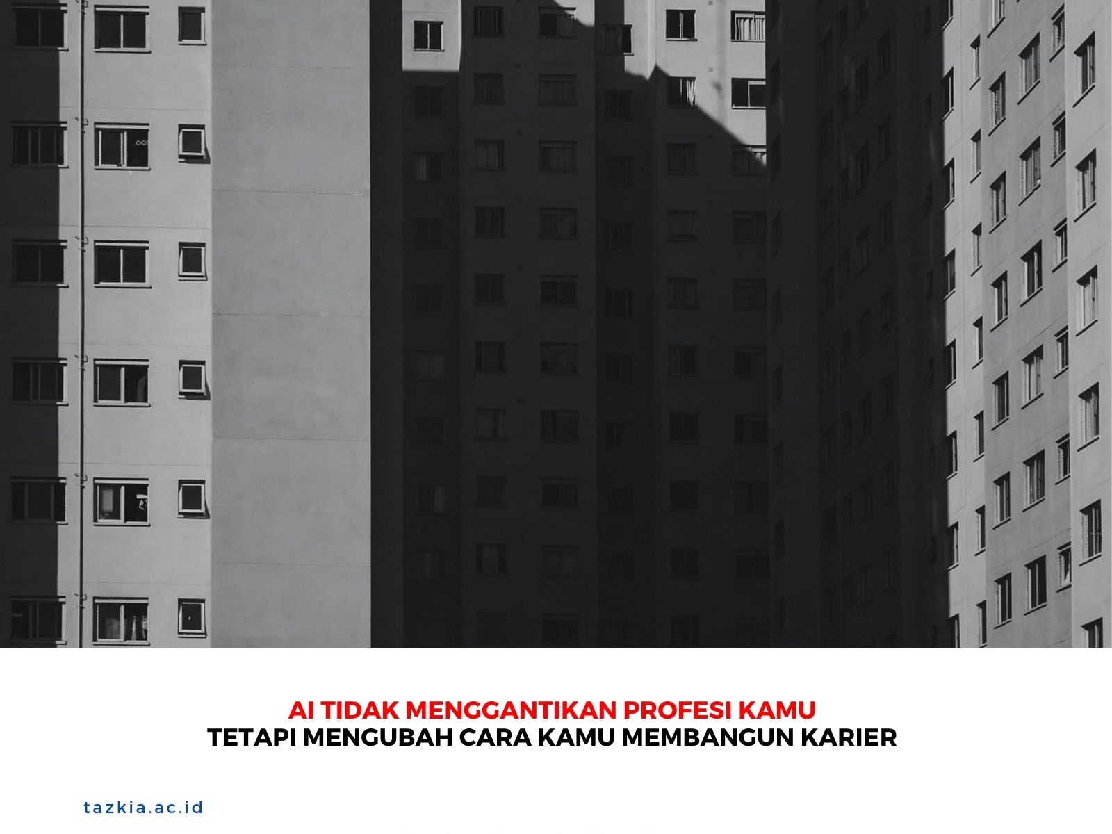 AI Tidak Menggantikan Profesi Kamu, tetapi Mengubah Cara Kamu Membangun Karier