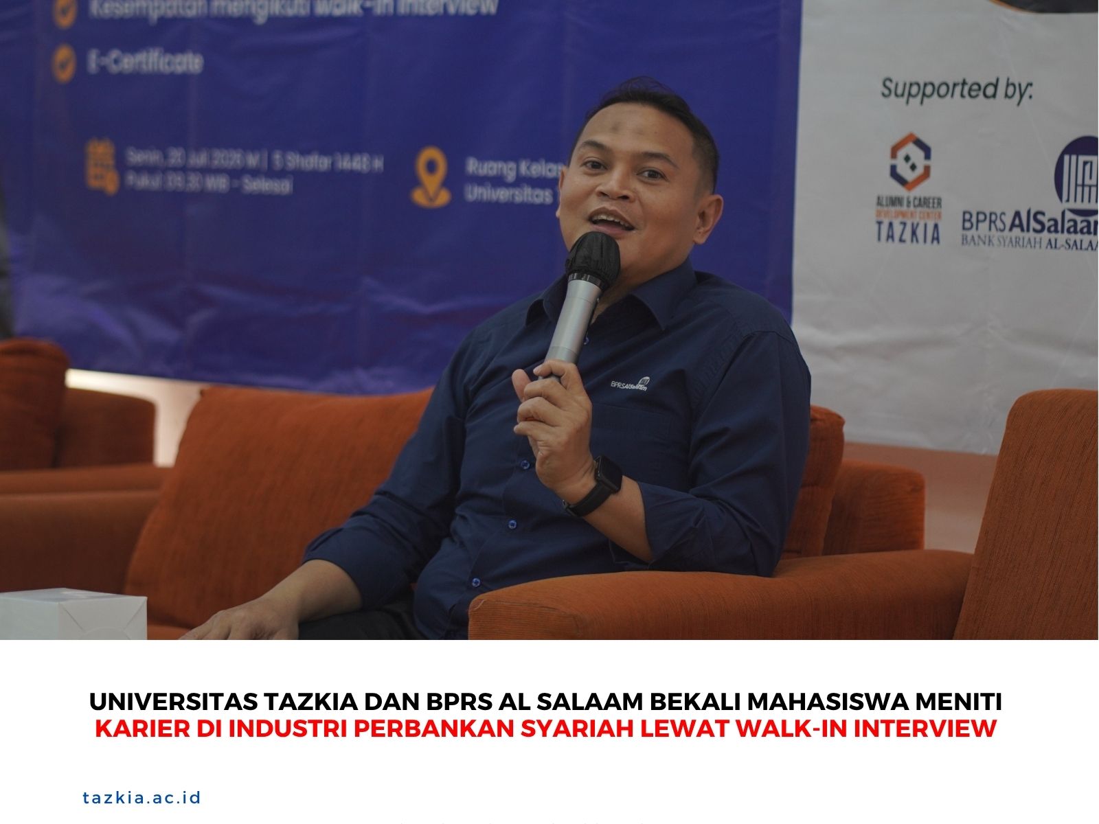 Universitas Tazkia dan BPRS Al Salaam Bekali Mahasiswa Meniti Karier di Industri Perbankan Syariah Lewat Walk-in Interview