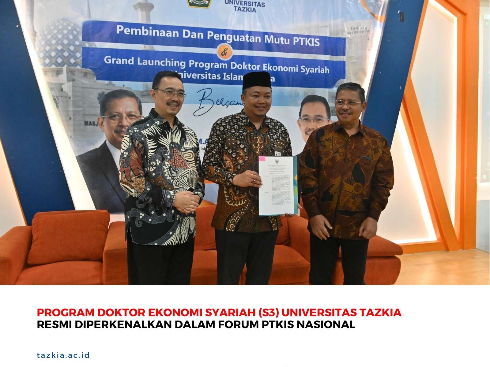 Program Doktor Ekonomi Syariah (S3) Universitas Tazkia Resmi Diperkenalkan dalam Forum PTKIS Nasional