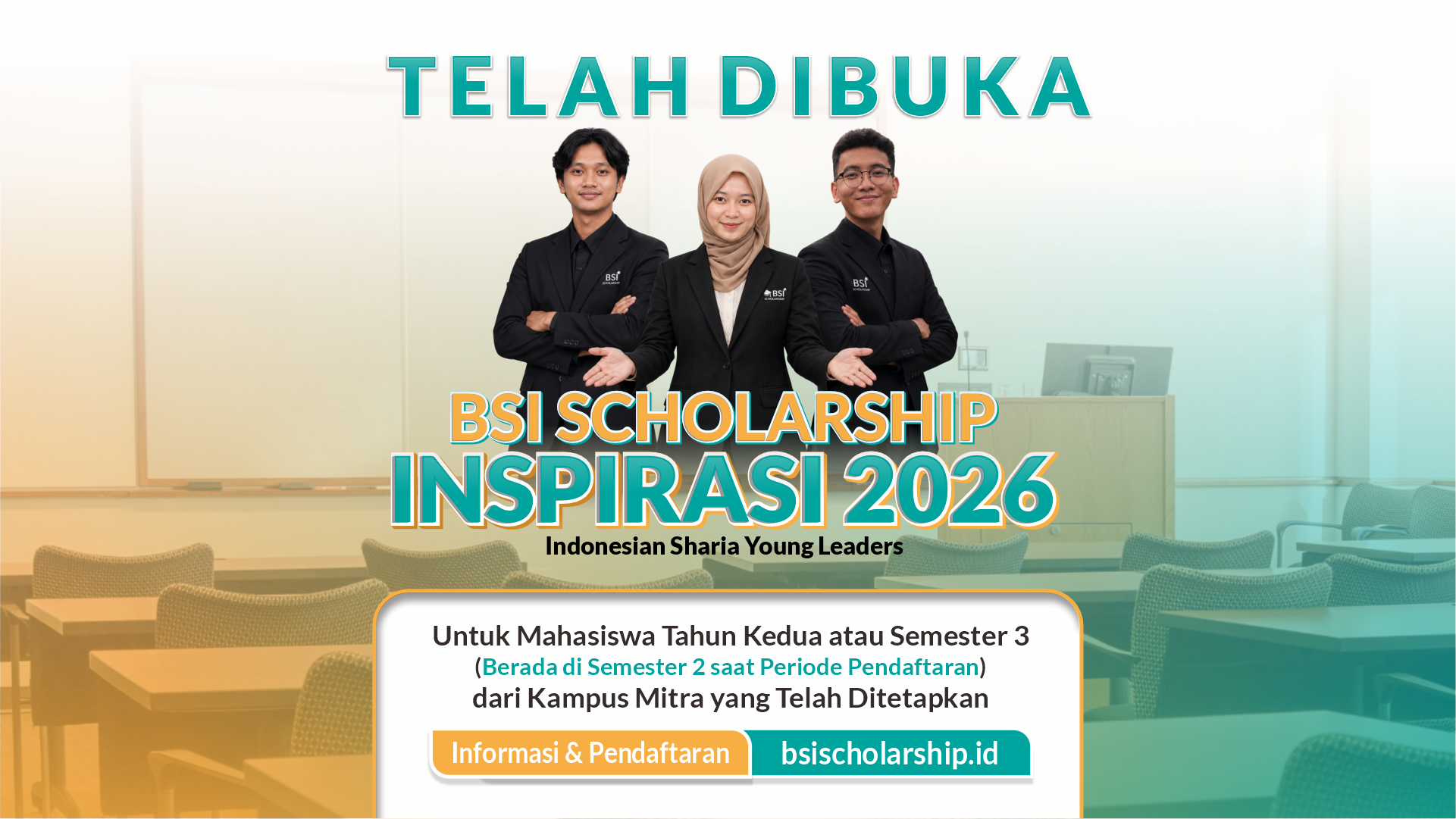 BSI Scholarship Inspirasi 2026 Resmi Dibuka, Sasar Mahasiswa Semester 3 di 107 Kampus