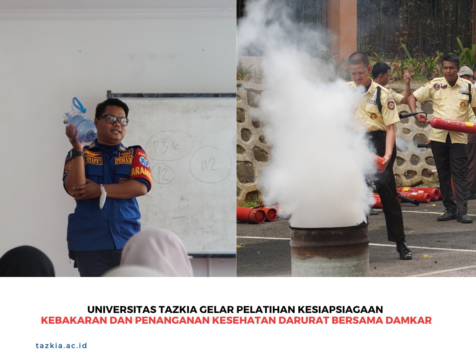 Universitas Tazkia Gelar Pelatihan Kesiapsiagaan Kebakaran dan Penanganan Kesehatan Darurat bersama DAMKAR