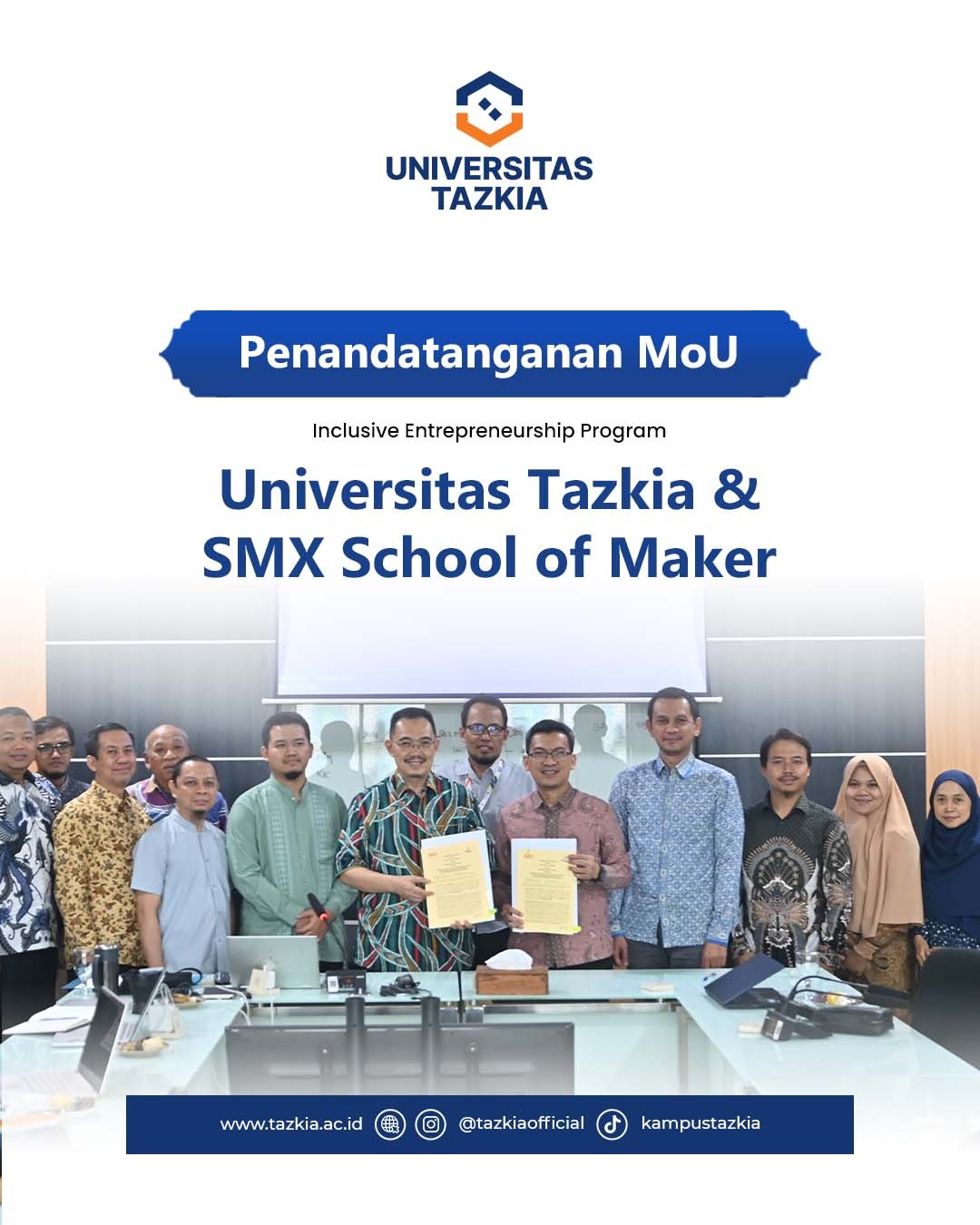 Universitas Tazkia dan SMX School of Maker Hadirkan Inclusive Entrepreneurship Program